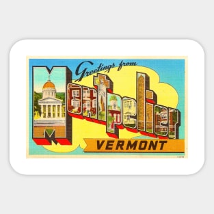 Greetings from Montpelier Vermont - Vintage Large Letter Postcard Sticker